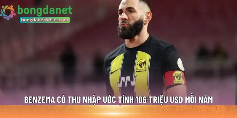 Benzema có thu nhập ước tính 106 triệu USD 