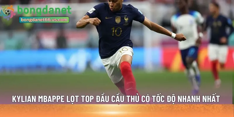 Kylian Mbappe lọt top đầu cầu thủ có tốc độ 