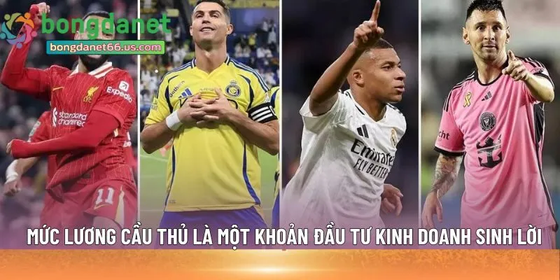 Mức lương chi trả cho cầu thủ  thực