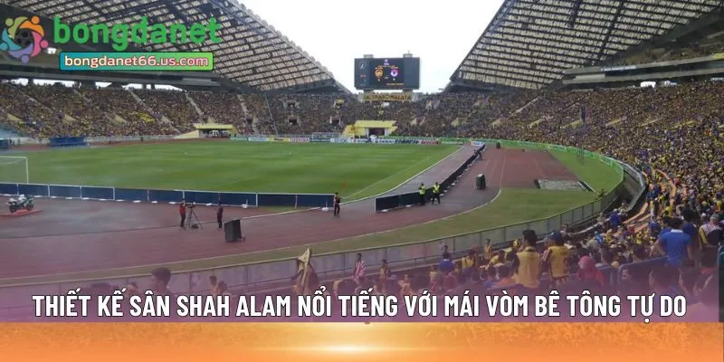 Thiết kế sân Shah Alam 